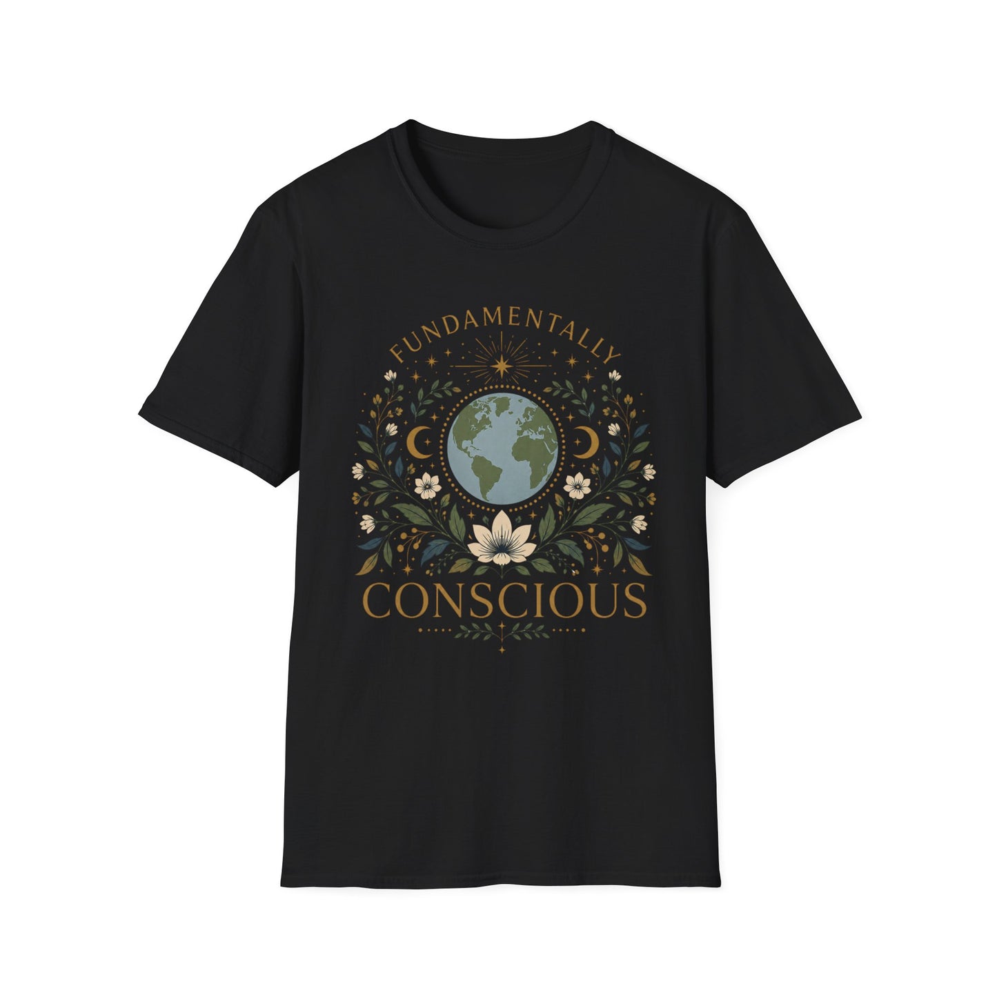 Fundamentally Conscious T-Shirt — Earth Floral Spiritual Tee