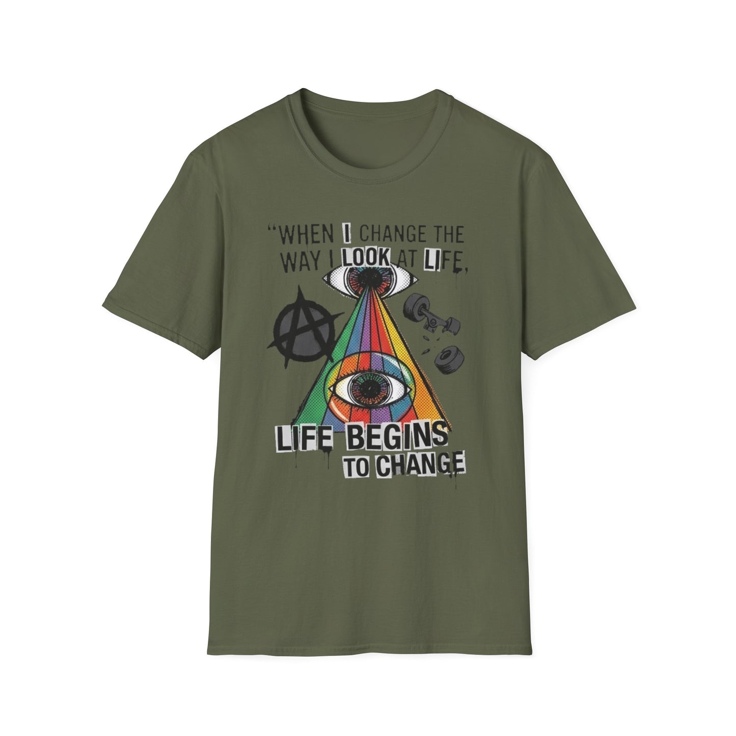When I Change The Way I Look at Life T-Shirt