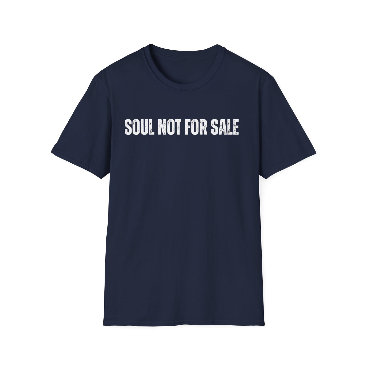 Soul Not For Sale T Shirt