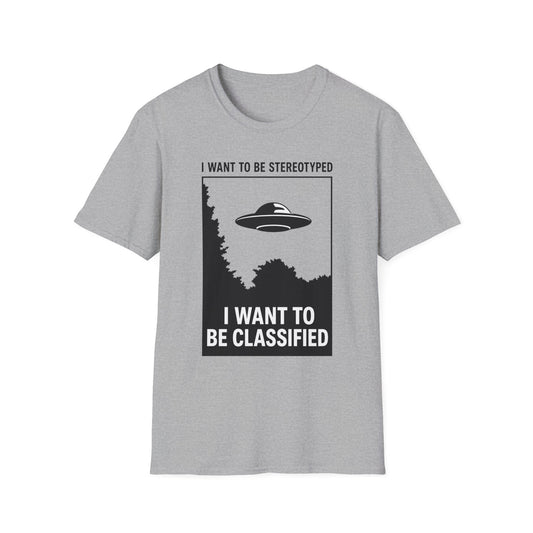 I Want to Be Stereotyped / I Want to Be Classified UFO T-Shirt