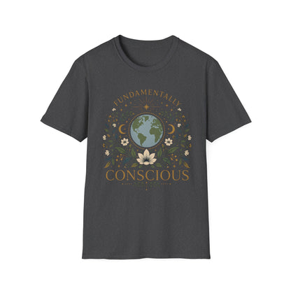 Fundamentally Conscious T-Shirt — Earth Floral Spiritual Tee