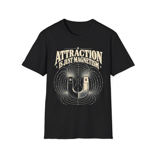 Attraction Is Just Magnetism T-Shirt — Horseshoe Magnet Field Lines Tee