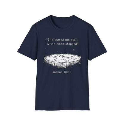 The Sun Stood Still And The Moon Stopped T-Shirt