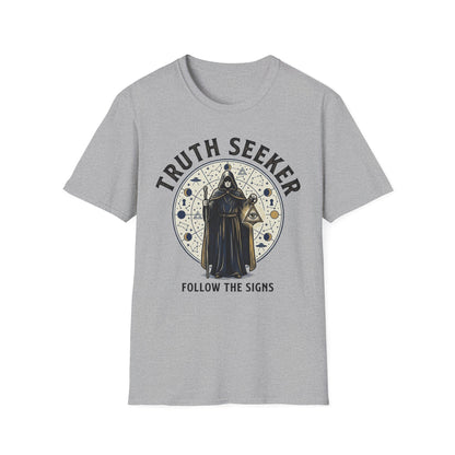 Truth Seeker T-Shirt — Mystical Hooded Sage 'Follow the Signs' Graphic Tee