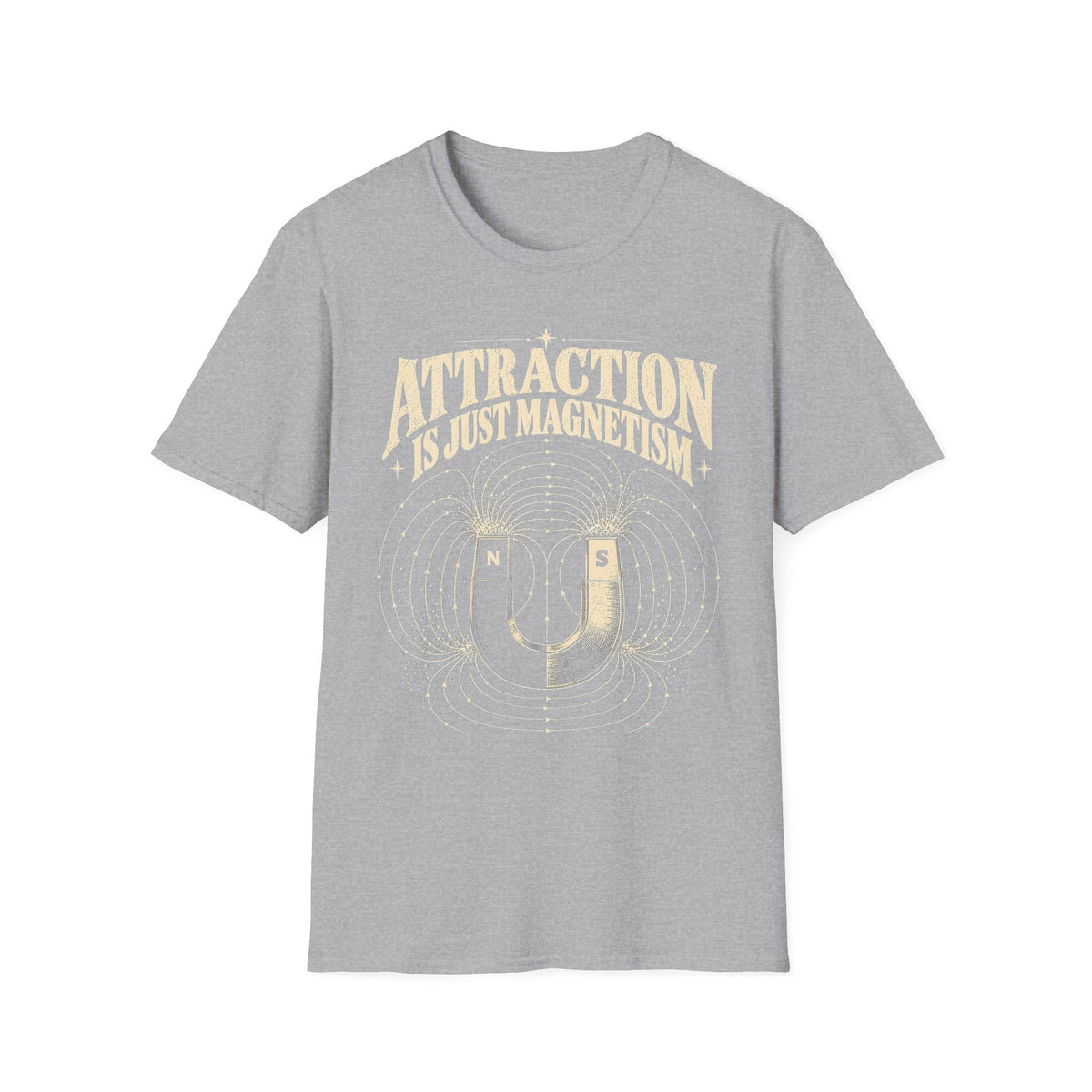 Attraction Is Just Magnetism T-Shirt — Horseshoe Magnet Field Lines Tee