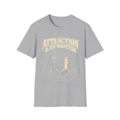 Attraction Is Just Magnetism T-Shirt — Horseshoe Magnet Field Lines Tee