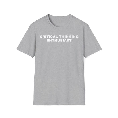 Critical Thinking Enthusiast T-Shirt