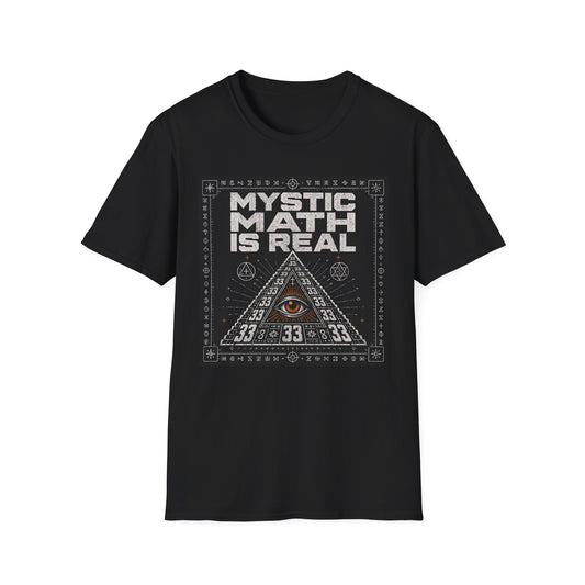 Mystic Math Is Real T-Shirt